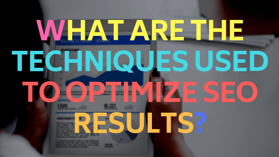 techniques to optimize SEO results